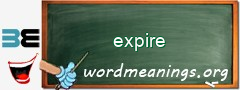 WordMeaning blackboard for expire